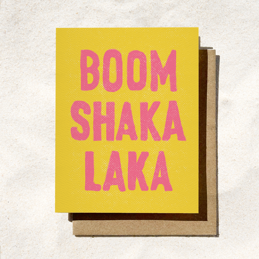 Boom Shaka Laka